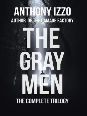 cover image of The Gray Men (The Complete Trilogy)
